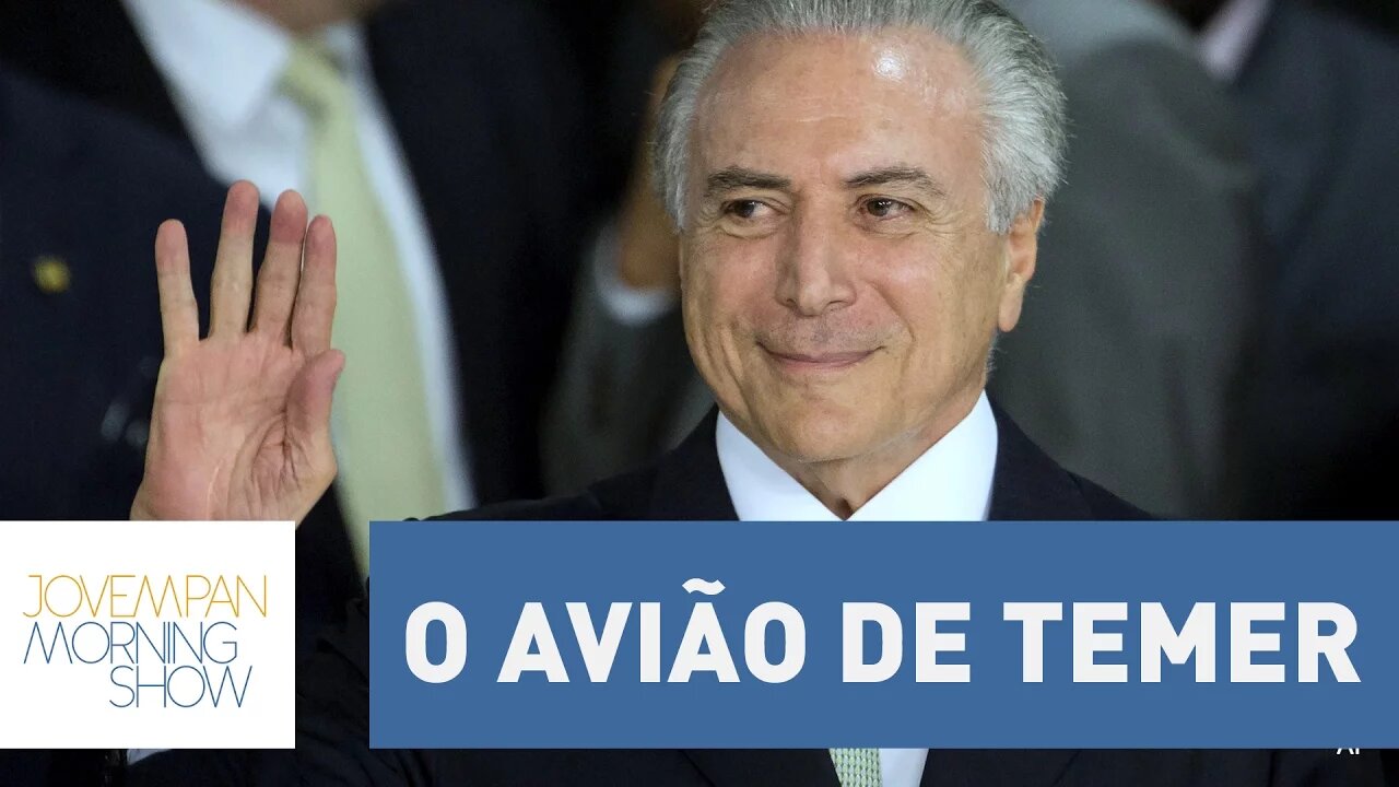 Temer cancela licitação luxuosa de avião presidencial | Morning Show