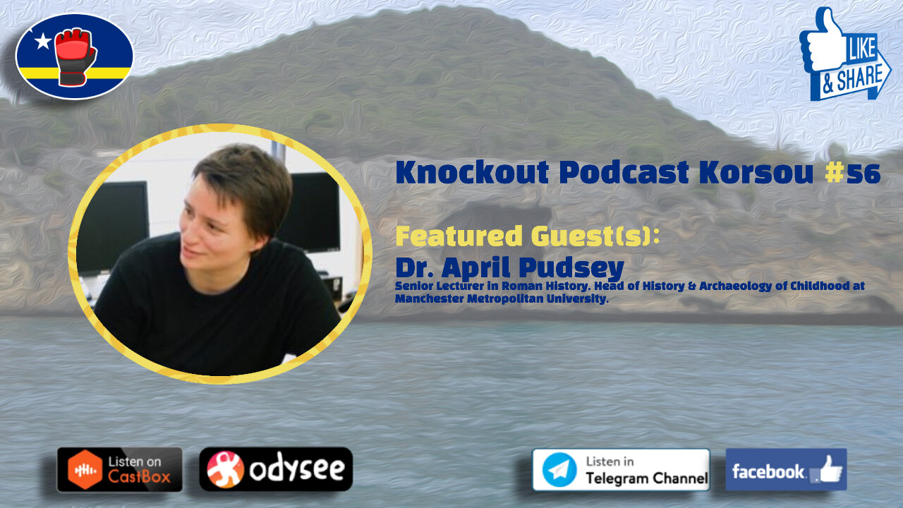 Knockout Podcast Korsou #56 - Dr. April Pudsey