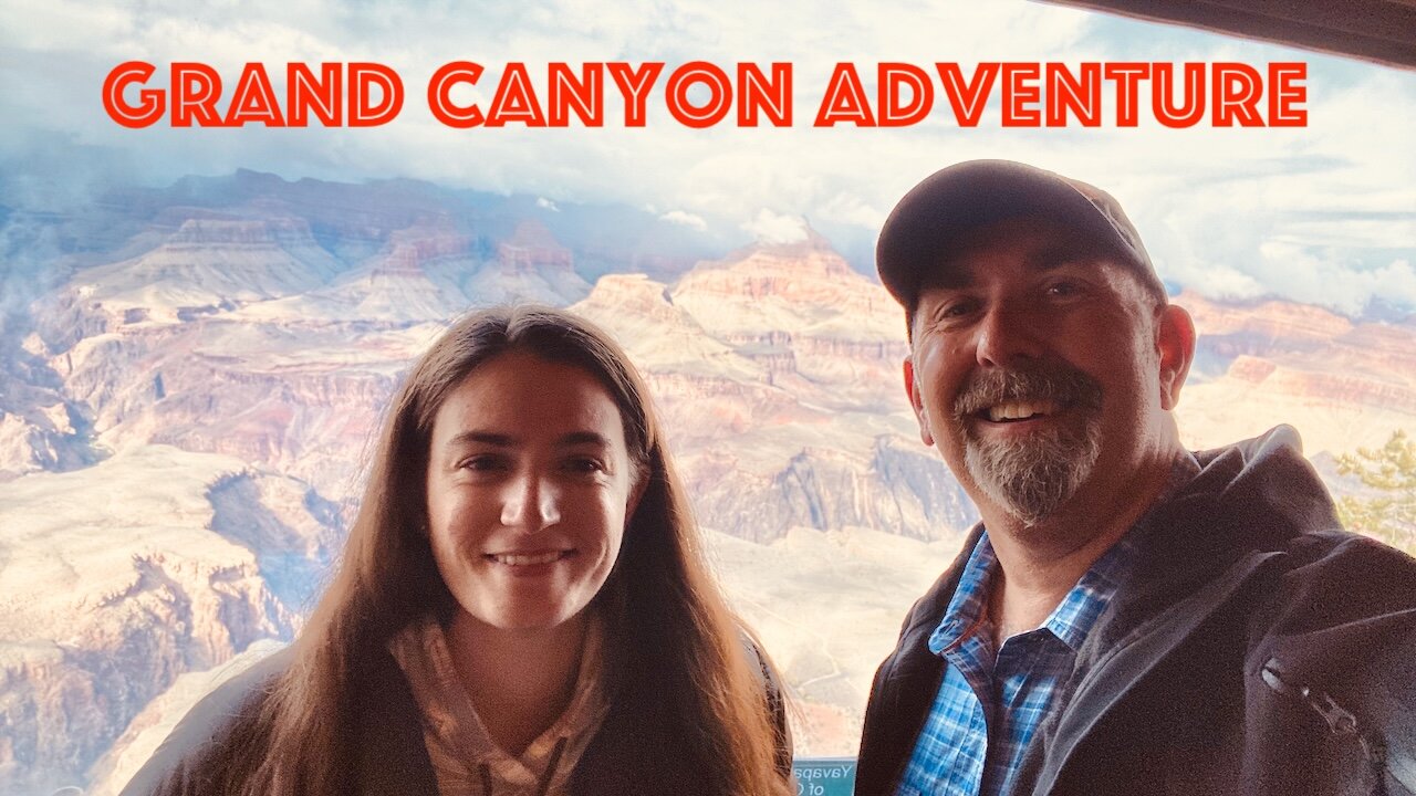 Rebecca & I On Our Grand Canyon Adventure