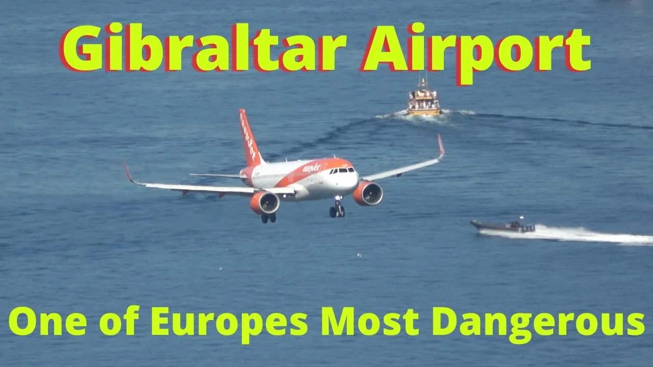 PLANE SPOTTING GIBRALTAR, Extreme Airport, 4K Edinburgh Flight