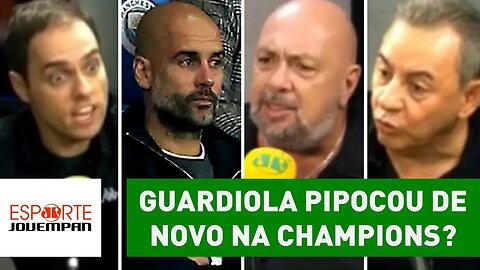 Guardiola PIPOCOU de novo na Champions? Debate PEGA FOGO!