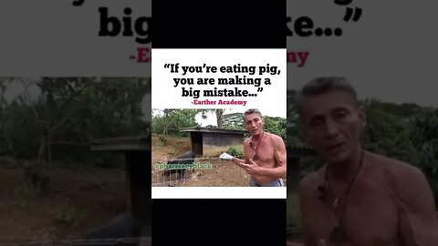 And this is why we dont eat pigs...