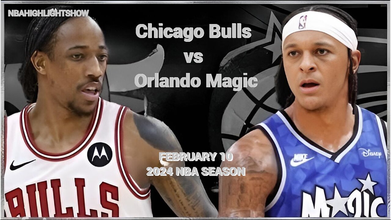 Chicago Bulls vs Orlando Magic Full Game Highlights | Feb 10 | 2024 NBA Season