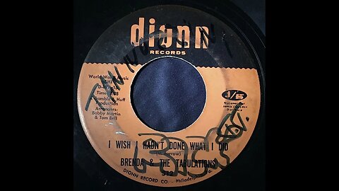 Brenda & The Tabulations - I Wish I Hadn't Done What I Did