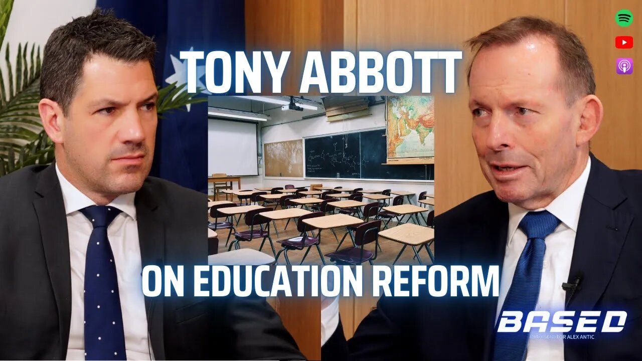 Tony Abbott on Education Reform