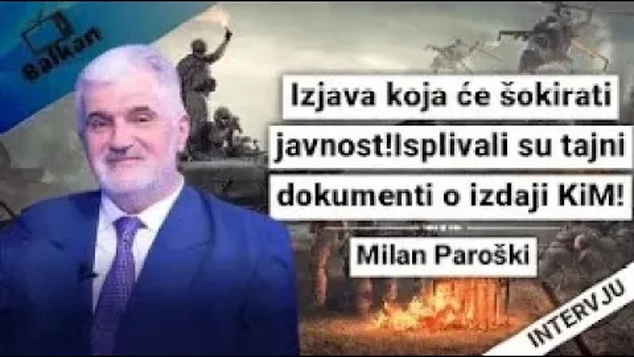 Milan Paroški Izjava koja će šokirati javnost!Isplivali su tajni dokumenti o izdaji KiM!