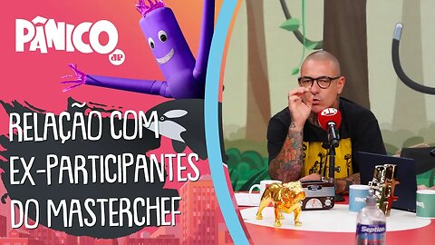 Fogaça é AMIGO dos EX-PARTICIPANTES do MasterChef?