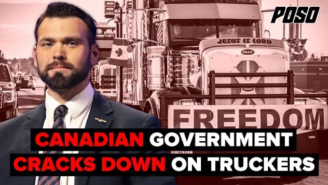 Canadian Government Cracks Down On Peaceful Truckers