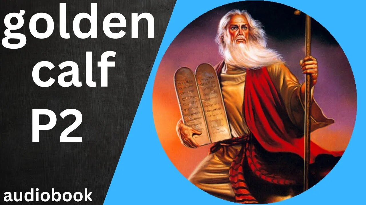 golden calf part 2 | golden calf audiobook | bookishears