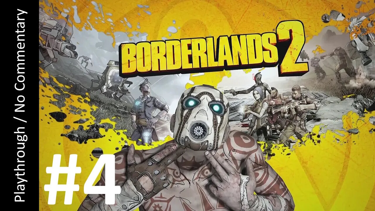 Borderlands 2 (Part 4) playthrough