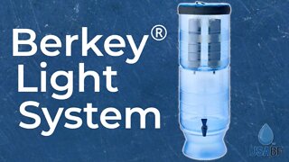 Berkey Light® System (2.75 gallons), USA Berkey Filters