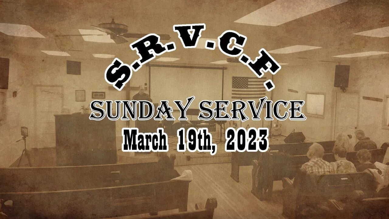 Sunday Service | March 19th, 2023