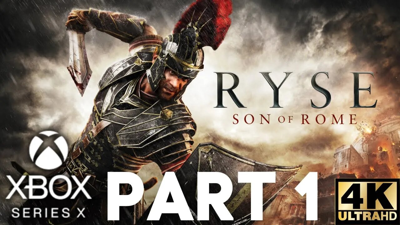 Ryse: Son of Rome Gameplay Walkthrough Part 1 | Xbox Series X|S | 4K (No Commentary Gaming)