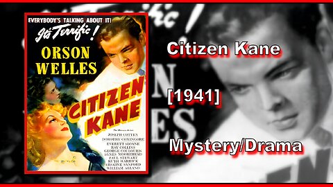 Citizen Kane (1941) | MYSTERY/DRAMA | FULL MOVIE