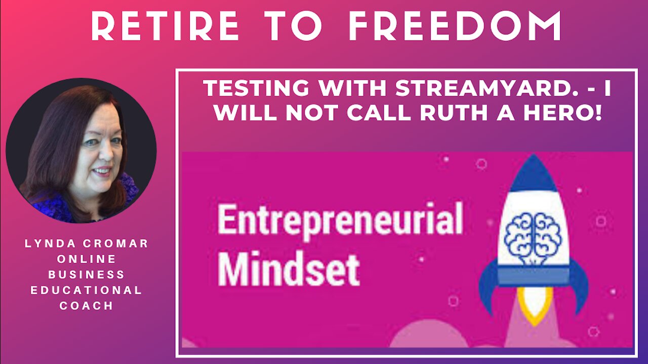 Testing With StreamYard. - I Will Not Call Ruth A Hero!