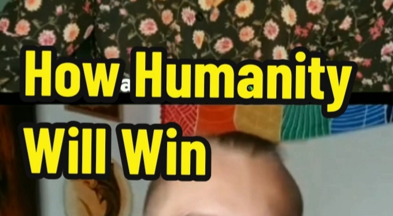 How Humanity Will Win - #GreatAwakening