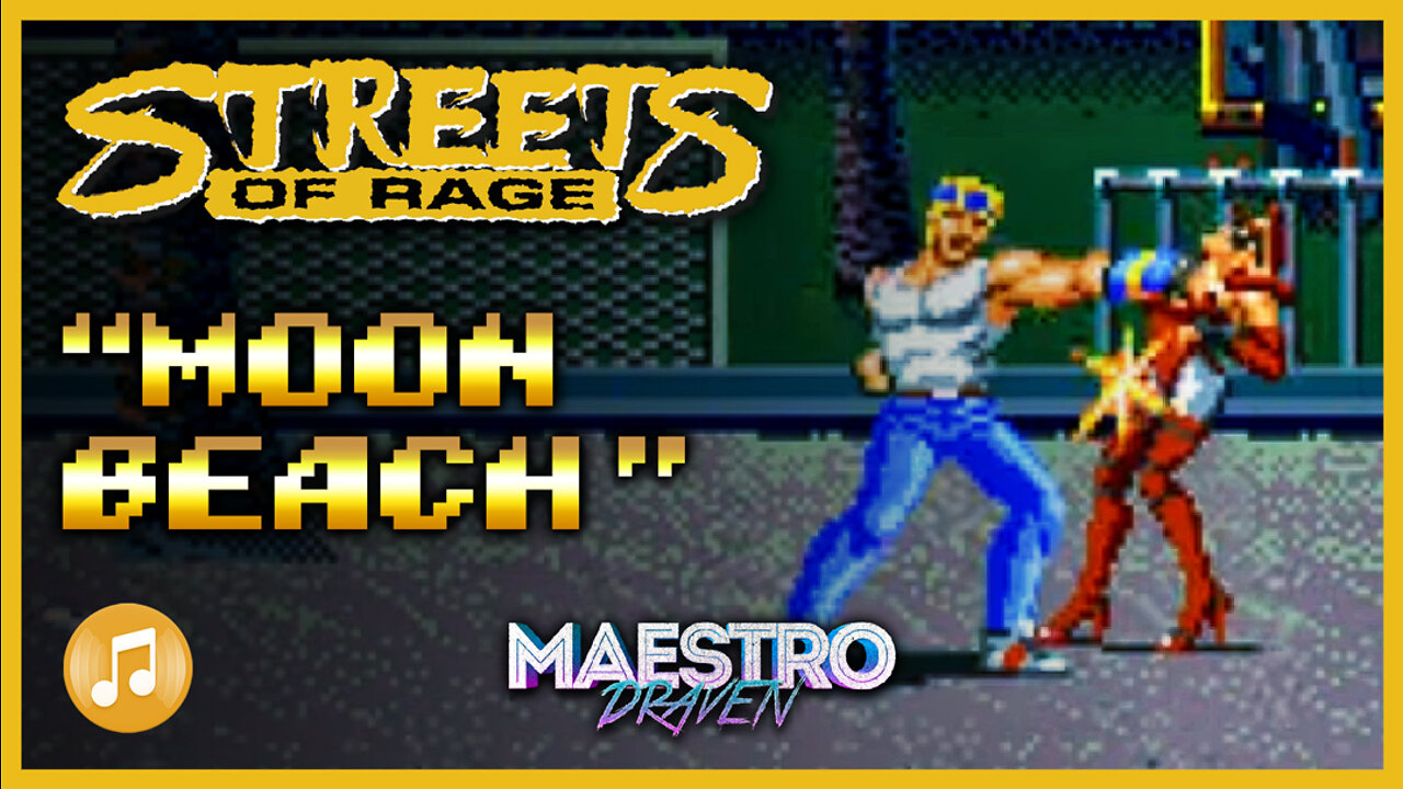 "Moon Beach" • GOLD EDITION (Expanded & Enhanced) - STREETS OF RAGE