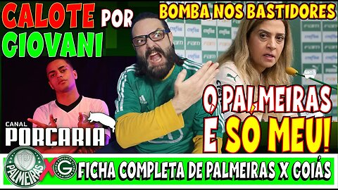 💥BOMBA!🚨 LEILA ACHA QUE O PALMEIRAS É SÓ DELA 🐷 CALOTE DE MILHÕES DO QATAR 🐷 PALMEIRAS X GOIÁS