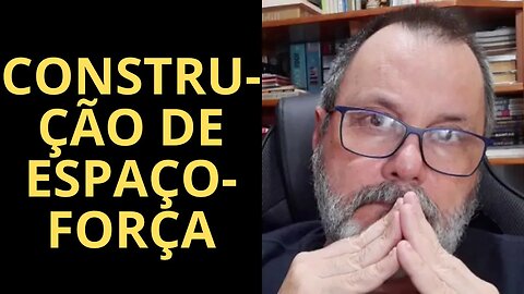 CONSTRUÇÃO DE ESPAÇO-FORÇA, POEMA DE JORGE LUCIO DE CAMPOS