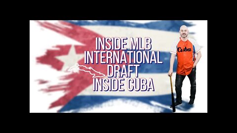 Inside Cuba Inside MLB International Draft