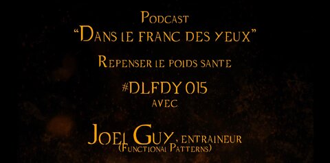 DLFDY014 | Repenser le poids santé? avec Joël Guy, entraîneur Functional Patterns