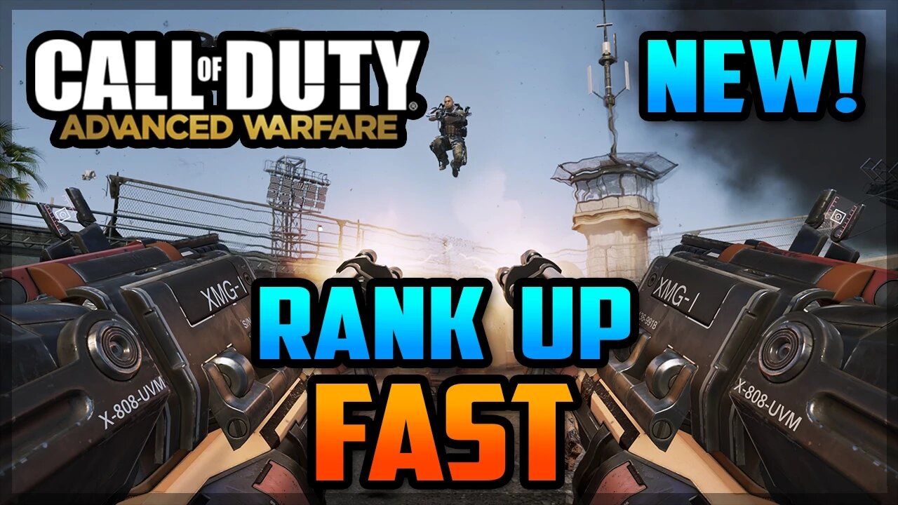 Advanced Warfare "RANK UP FAST" (COD AW Tips & Tricks)