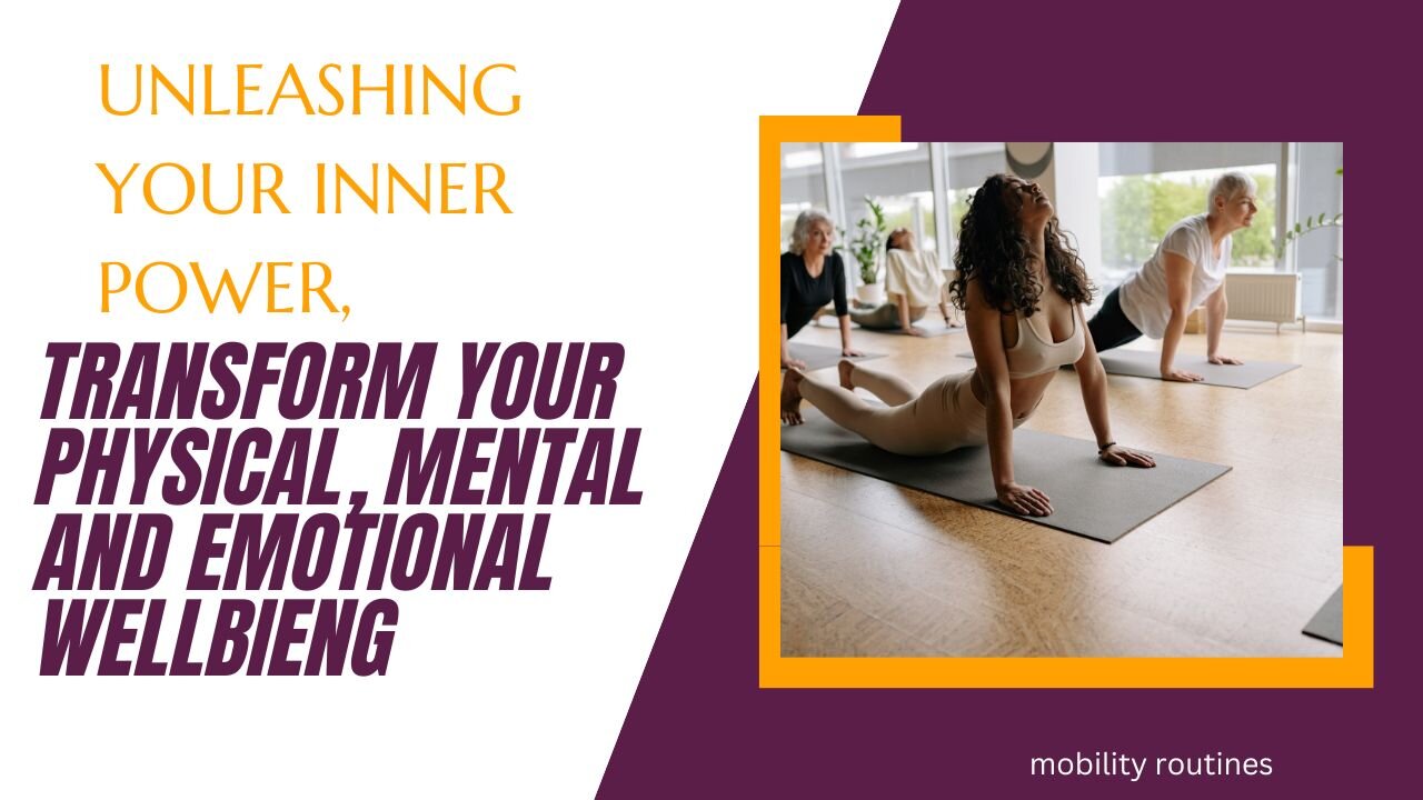 Healthy lifestyle- Mobility Routines