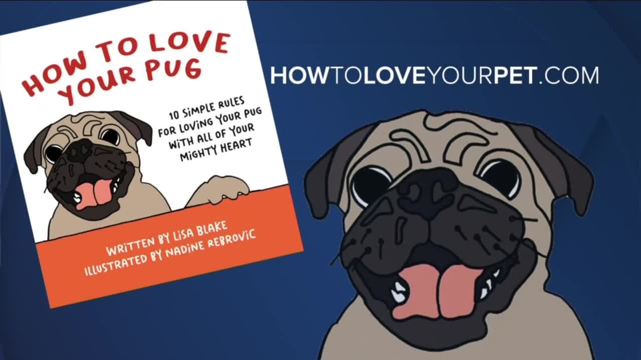 "How to Love Your Pug" : New Children's Book from Colorado Author Lisa Blake