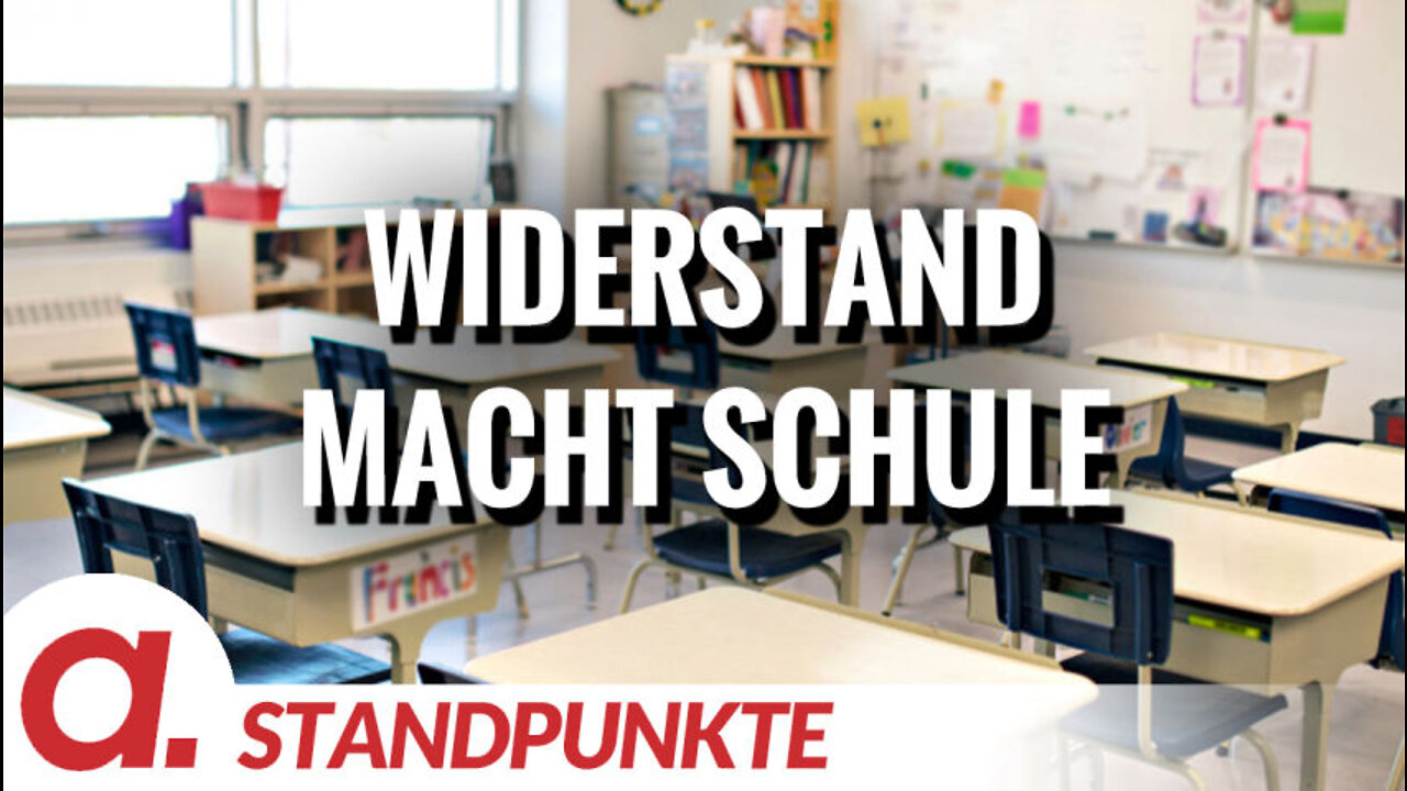 Widerstand macht Schule | Von Eric Angerer