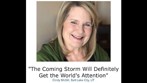 Cindy McGill/ "The Coming Storm Will Definitely Get the World's Attention"