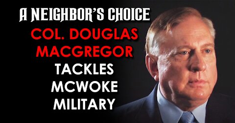 Col. Macgregor Tackles McWoke Military, Peter Quinones Returns