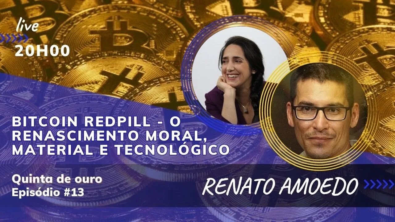 Live | BITCOIN REDPILL, com RENATO AMOEDO e BRUNA TORLAY