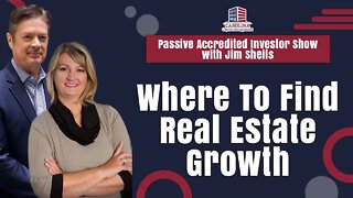 Where To Find Real Estate Growth