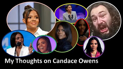 My Thoughts on Candace Owens