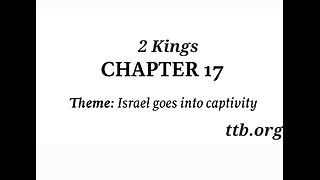 2 Kings Chapter 17 (Bible Study)