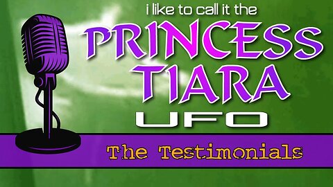 PRINCESS TIARA UFO