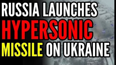 RUSSIA BOMBS UKRAINE WITH HYPERSONIC MISSILE, PUTIN HOLDS NUCLEAR EVACUATION DRILL, STARLINK DRONE..