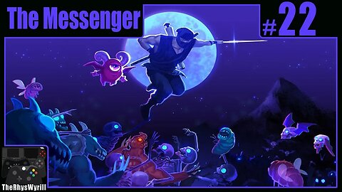 The Messenger Playthrough | Part 22