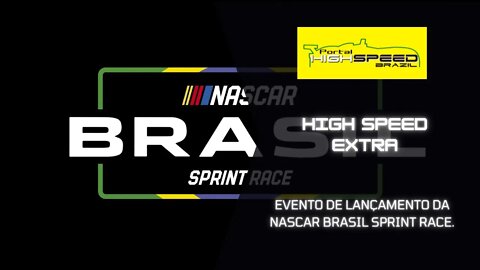 NASCAR BRASIL SPRINT RACE | HIGH SPEED EXTRA