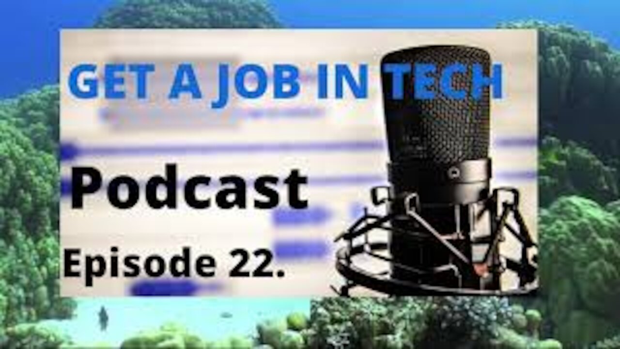 Episode 22. interview and job search strategies that work ( GetajobinTECH Podcast ) #getajobintech