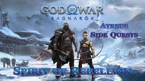 God of War - Ragnarok 17 | Atreus Side Quests - Spirit of Rebellion