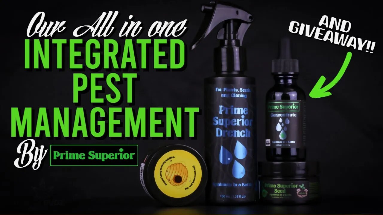 KILL Bugs & Grow BIGGER, FROSTIER Plants With Prime Superior (. . .and GIVEAWAY!!)