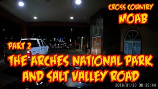 Part 2, Moab Arches National Park, Salt Valley Road, Downtown ,cross country trip in a Jeep