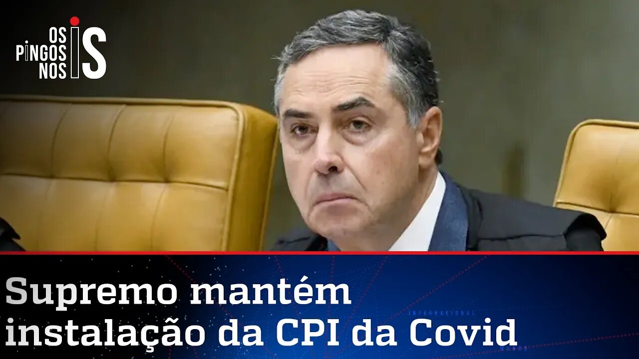 Por 10 a 1, STF endossa interferĂȘncia de Barroso no Legislativo
