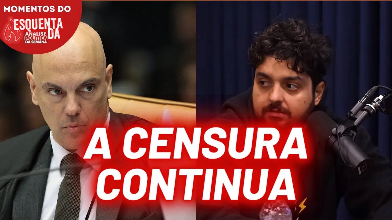 Monark censurado de novo por Xandão | Momentos do Esquenta da Análise Política da Semana