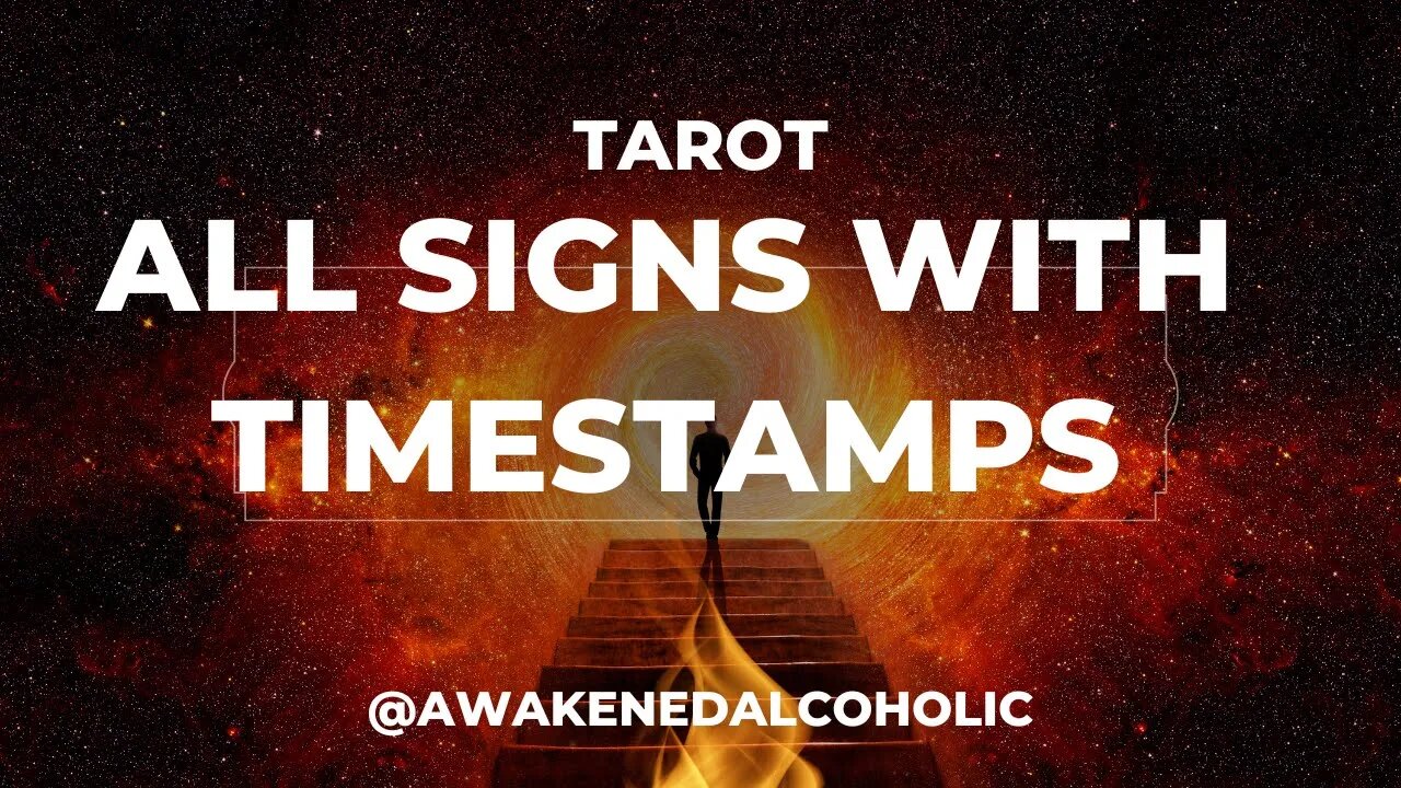 Full Zodiac With timestamps #tarot #fullzodiac #allsigns