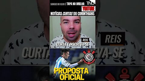 PROPOSTA OFICIAL! CORINTHIANS AVANÇA EM MATIAS ROJAS