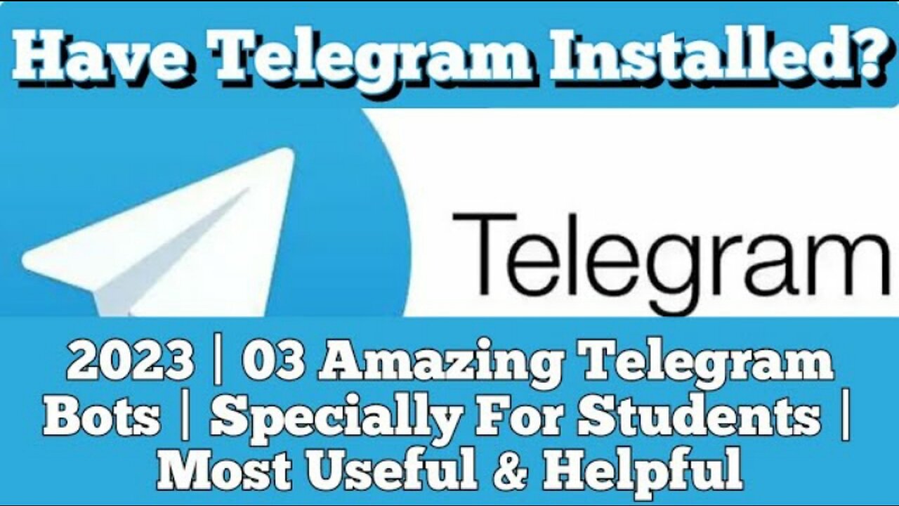 Have Telegram Installed? 03 Amazing Telegram Bots | Specially For Students | Most Useful & Helpful