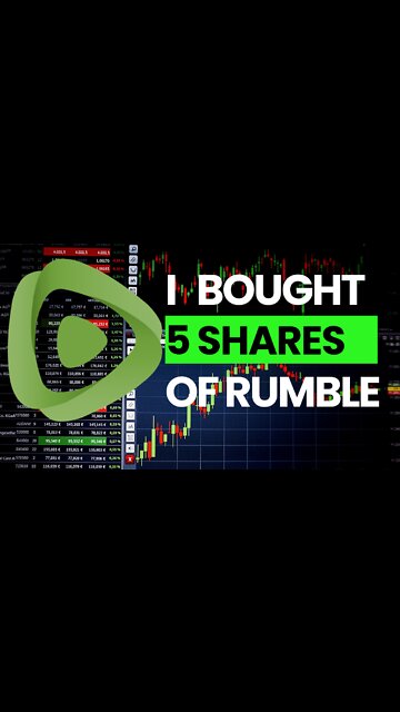 I Bought 5 Shares of RUMBLE Stock.