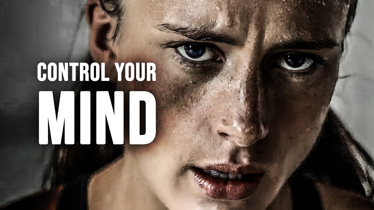 CONTROL_YOUR_MIND_-_Motivational_Speech(360p)